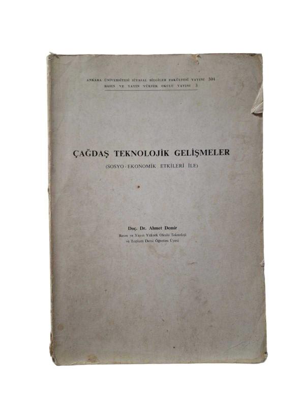 Çağdaş Teknolojik Gelişmeler Sosyo-Ekonomik Etkileri İle