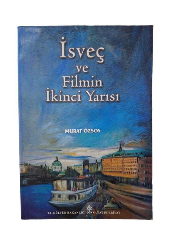 İsveç ve Filmin İkinci Yarısı