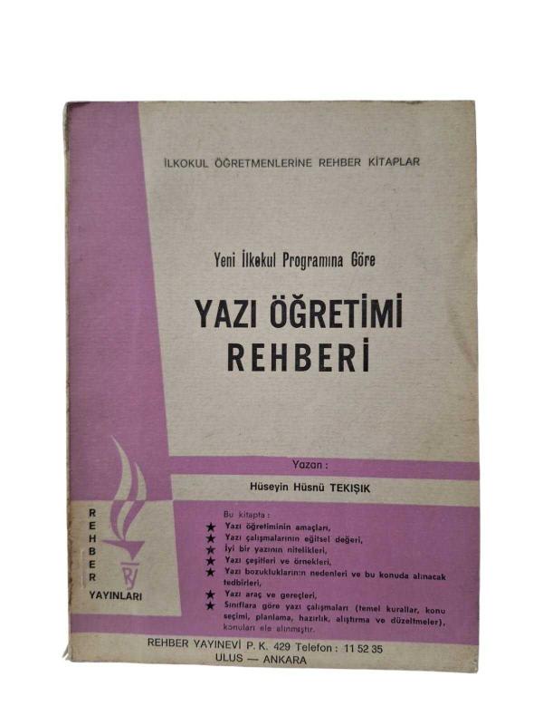 Yeni İlkokul Programlarına Göre Yazı Öğretimi Rehberi