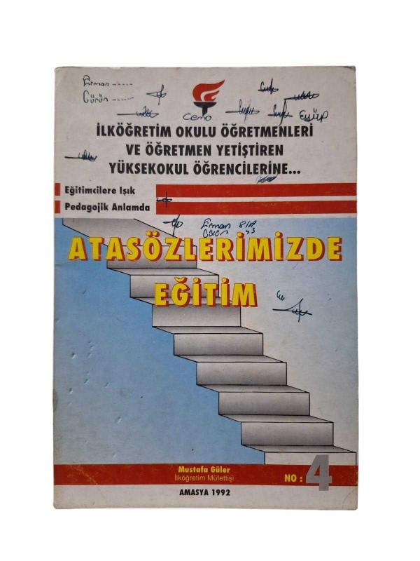 İlköğretim Okulu Öğretmenleri ve Öğretmen Yetiştiren Yüksekokul Öğrencilerine Atasözlerimizde Eğitim
