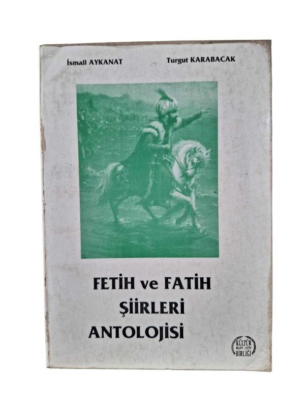 Fetih ve Fatih Şiirleri Antolojisi