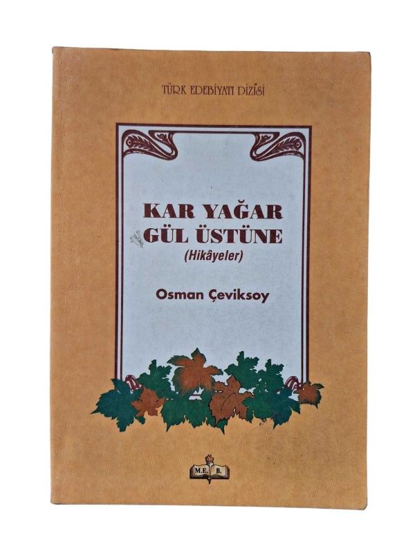 Kar Yağar Gül Üstüne