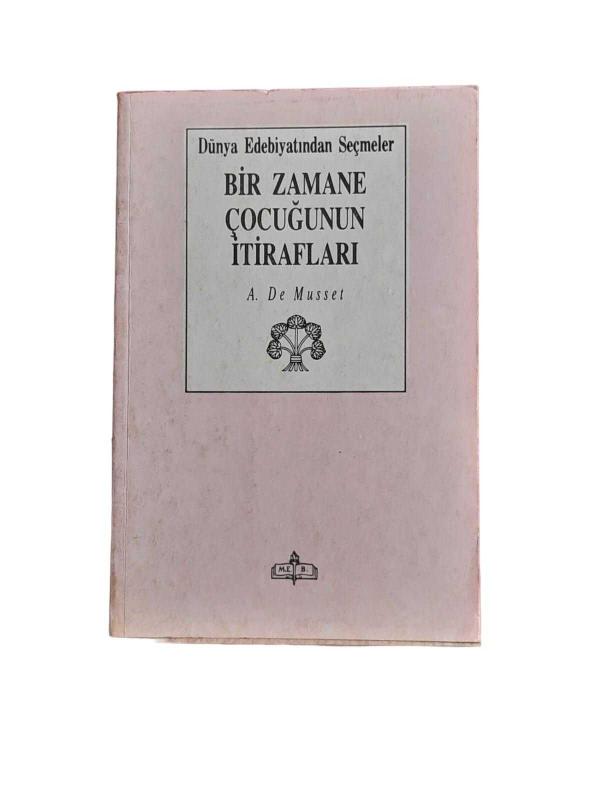 Bir Zamane Çocuğunun İtirafları