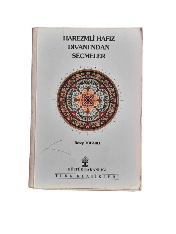 Harezmli Hafız Divanı'Ndan Seçmeler