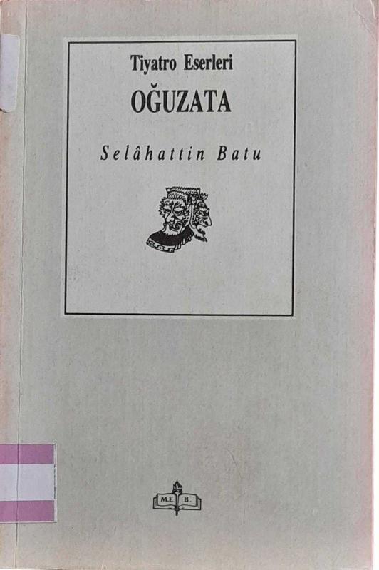 Tiyatro Eserleri Oğuzata