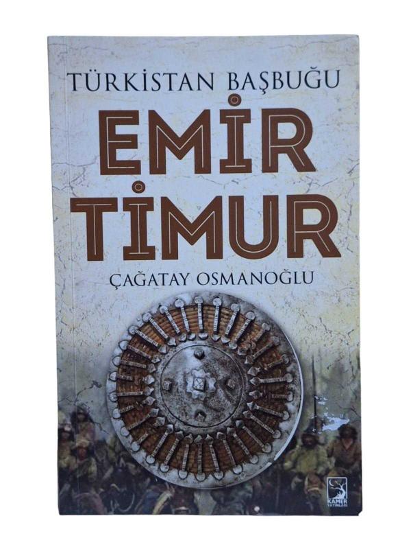 Türkistan Başbuğu Emir Timur