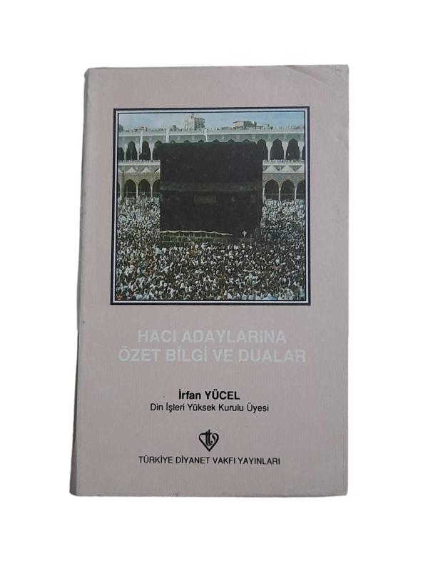 Hacı Adaylarına Özet Bilgi ve Dualar