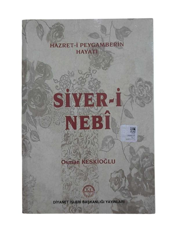Hazret-i Peygamber'in Hayatı Siyer-i Nebi