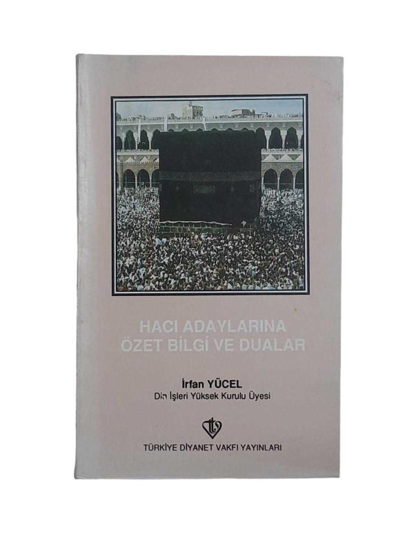 Hacı Adaylarına Özet Bilgi ve Dualar