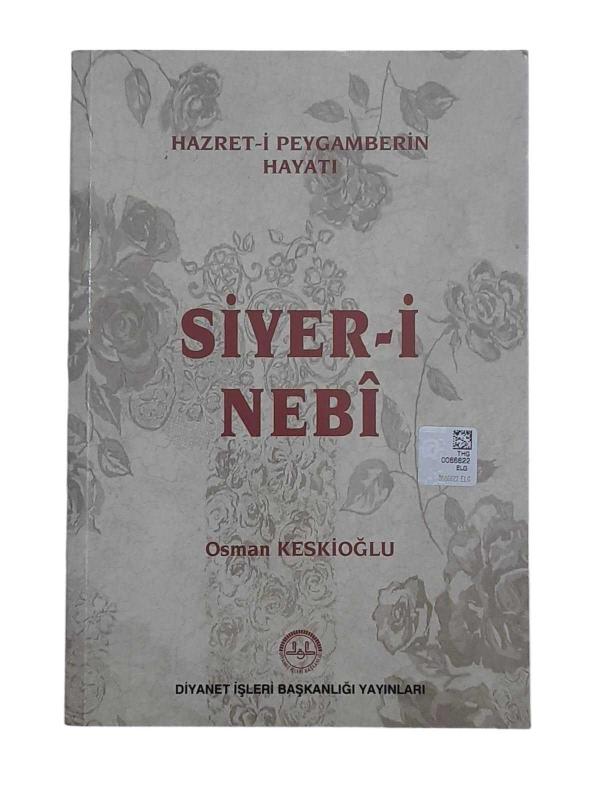 Hazret-i Peygamber'in Hayatı Siyer-i Nebi