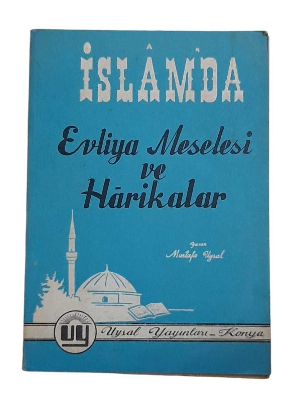 İslam'da Evliya Meselesi ve Harikalar