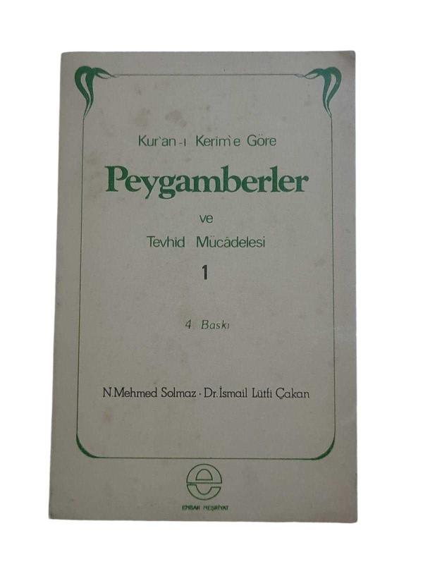 Kuran'ı Kerim'e Göre Peygamberler ve Tevhid Mücadelesi 1. Cilt