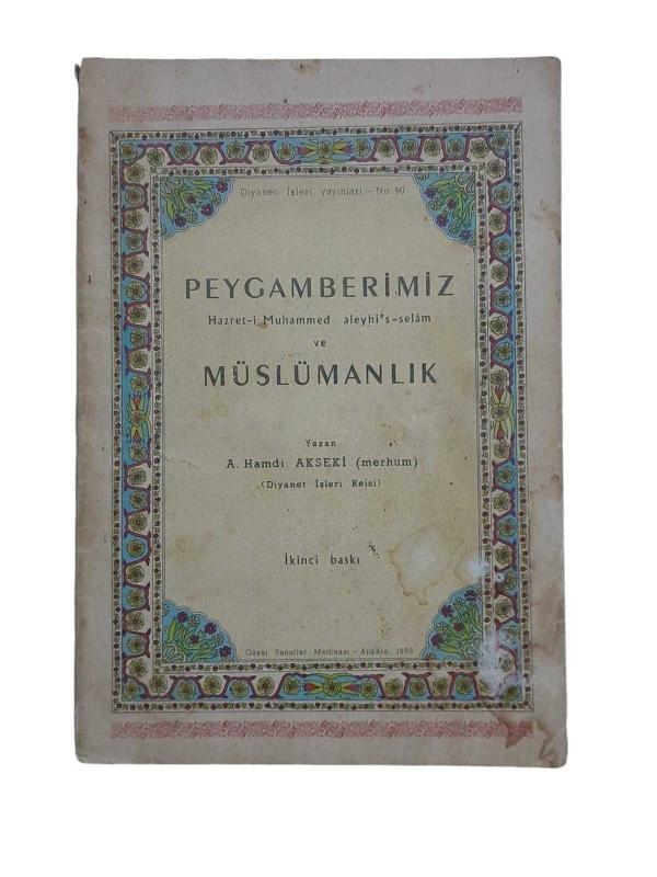 Peygamberimiz Hazret-İ Muhammed Aleyhi'S-Selam ve Müslümanlık