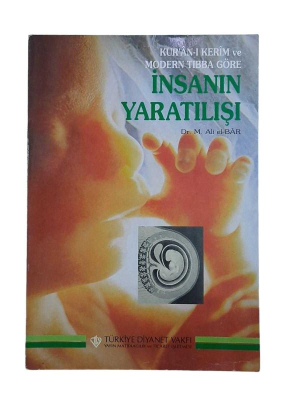 Kur'an-ı Kerim ve Modern Tıbba Göre İnsanın Yaratılışı
