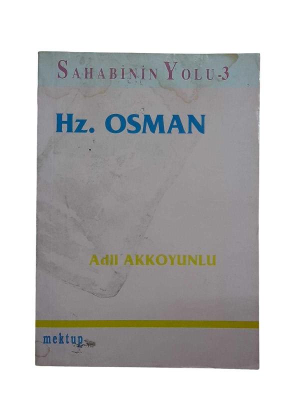 Sahabinin Yolu - 3 Hz. Osman