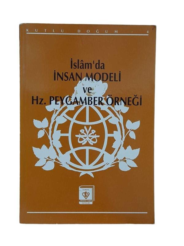 İslam'da İnsan Modeli ve Hz. Peygamber Örneği