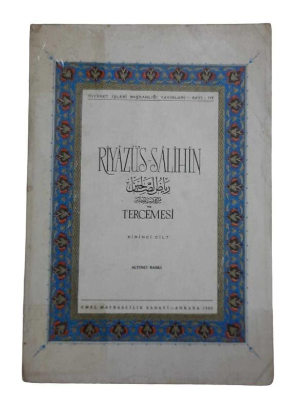 Riyazü's-Salihin ve Tercemesi Birinci Cilt