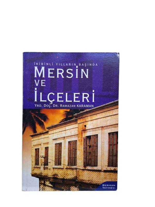 İkibinli Yılların Başında Mersin ve İlçeleri