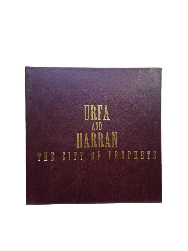 Urfa and Harran The City of Prophets (Peygamberler Şehri Urfa ve Harran)