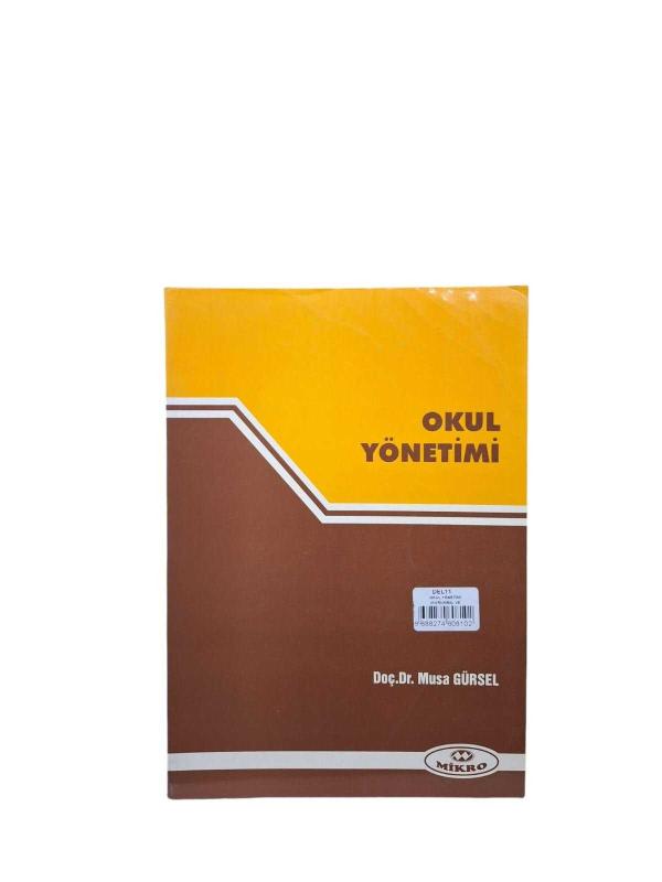 Okul Yönetimi (Kurumsal ve Uygulamalı)