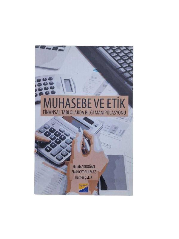 Muhasebe ve Etik Finansal Tablolarda Bilgi Manipülasyonu