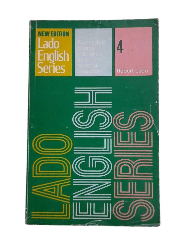 Lado English Series - A Complete Course in Engiısh as a Second Language - Book 4 ''New Edition''