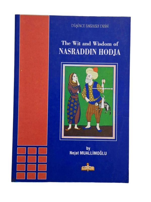 The Wit and Wisdom of Nasraddin Hodja