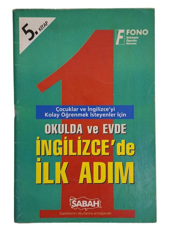 Çocuklar ve İngilizce'yi Kolay Öğrenmek İsteyenler için Okulda ve Evde İngilizce'de İlk Adım 2 (5. Kitap)