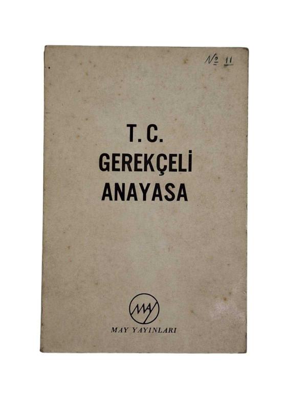 T.C. Gerekçeli Anayasa