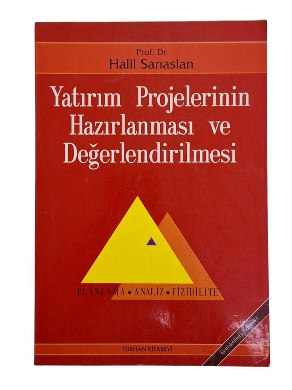 Yatırım Projelerinin Hazırlanması ve Değerlendirilmesi (Genişletilmiş 3. Baskı)
