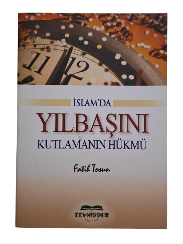 İslamda Yılbaşını Kutlamanın Hükmü