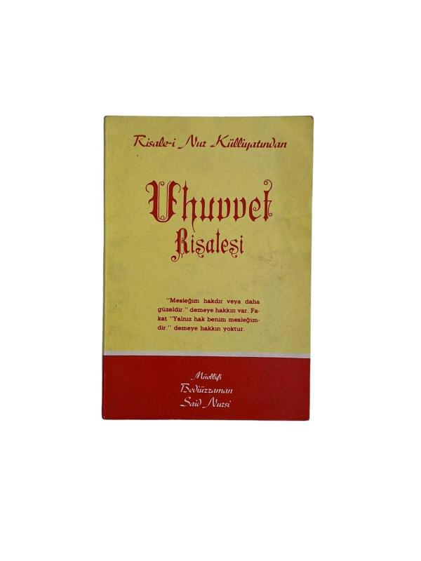 Risale-i Nur Külliyatından Uhuvvet Risalesi