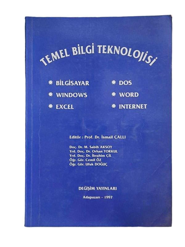 Temel Bilgi Teknolojisi (Bilgisayar-Windows-Excel-Dos-Word-Internet)