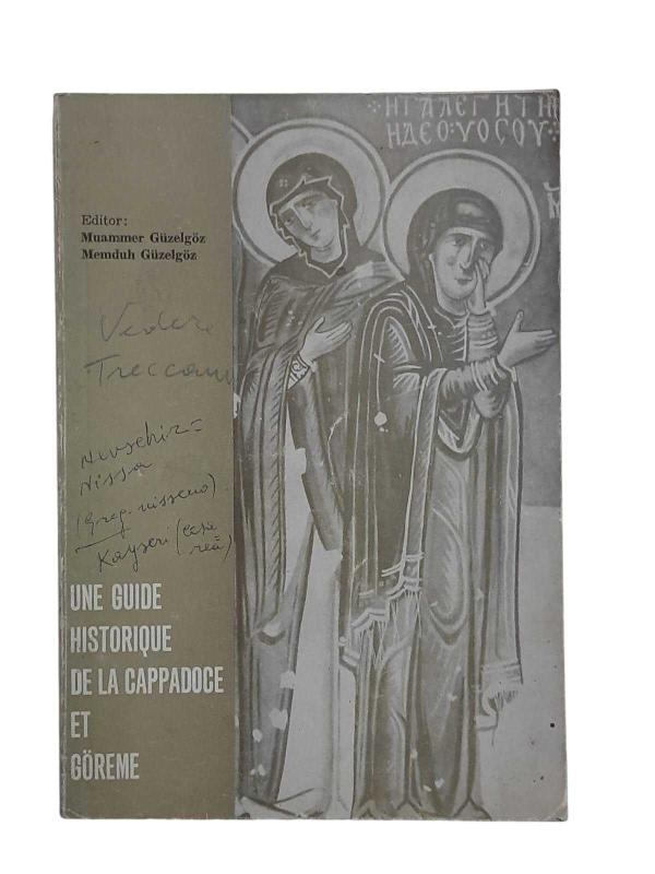 Une Guide Historique de La Cappadoce Et Göreme