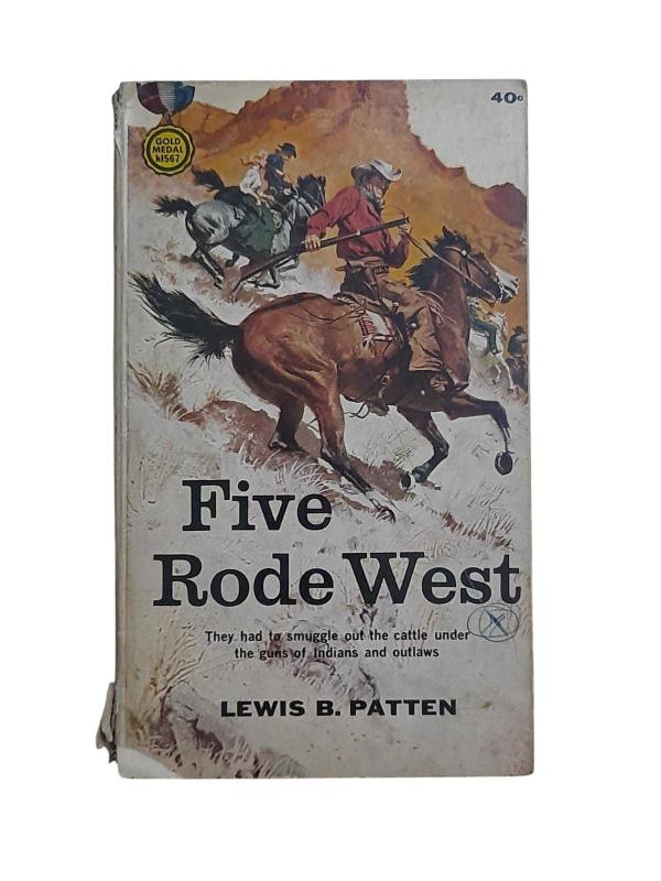 Five Rode West