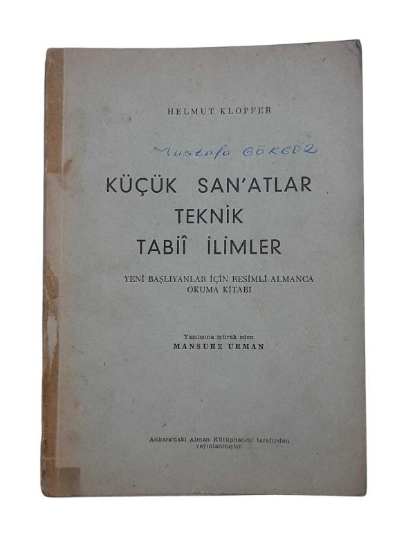 Küçük San'atlar Teknik Tabii İlimler (Yeni Başlayanlar için Resimli Almanca Okuma Kitabı)