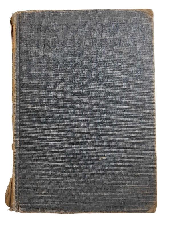 Practical Modern French Grammar