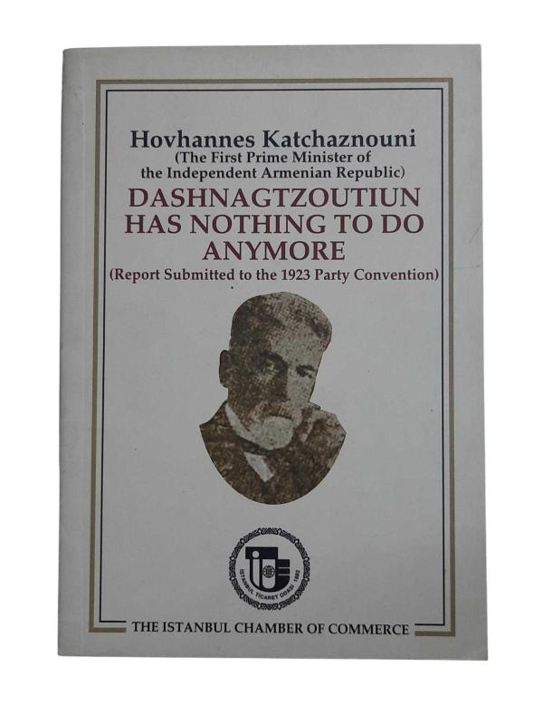 Dashnagtzoutiun Has Nothing to do Anymore