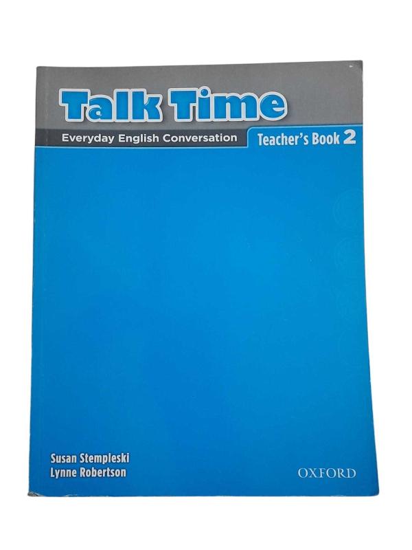 Talk Time Everyday English Conversation Theacher's Book 2
