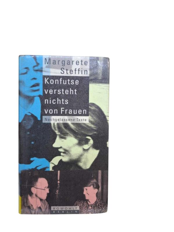 Konfutse Versteht Nichts Von Frauen - Nachgelassene Texte