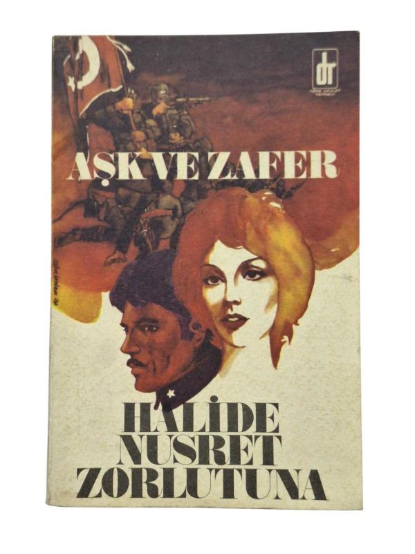 Aşk ve Zafer (1. Baskı)