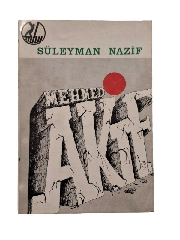 Mehmed Akif (Yeni Yazı İlk Baskı)