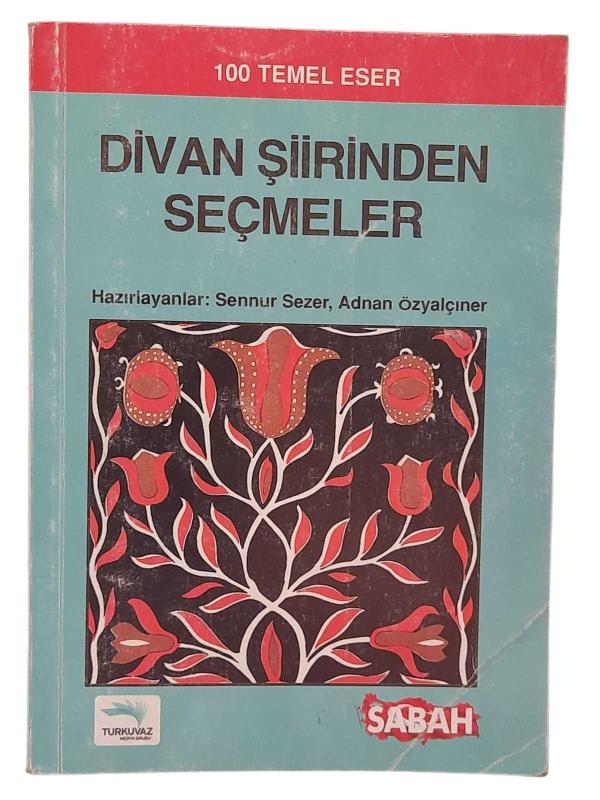 Divan Şiirinden Seçmeler - 100 Temel Eser