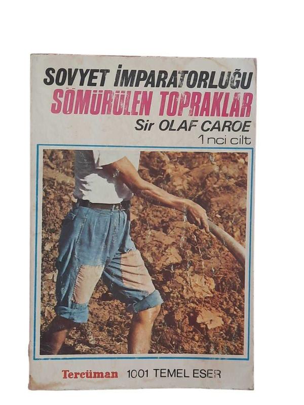Sovyet İmparatorluğu Sömürülen Topraklar 1. Cilt
