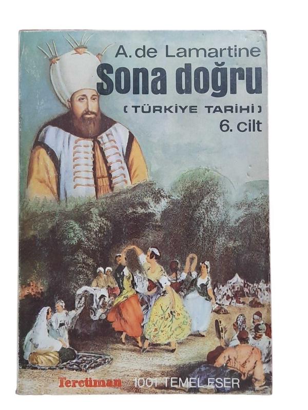 Sona Doğru (Türkiye Tarihi 6. Cilt )