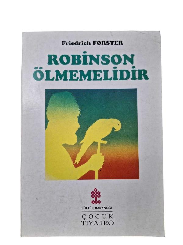 Robinson Ölmemelidir - Çocuk Tiyatro