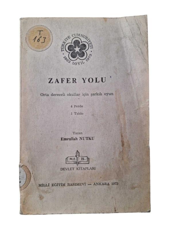 Zafer Yolu (Orta Dereceli Okullar için Şarkılı Oyun)