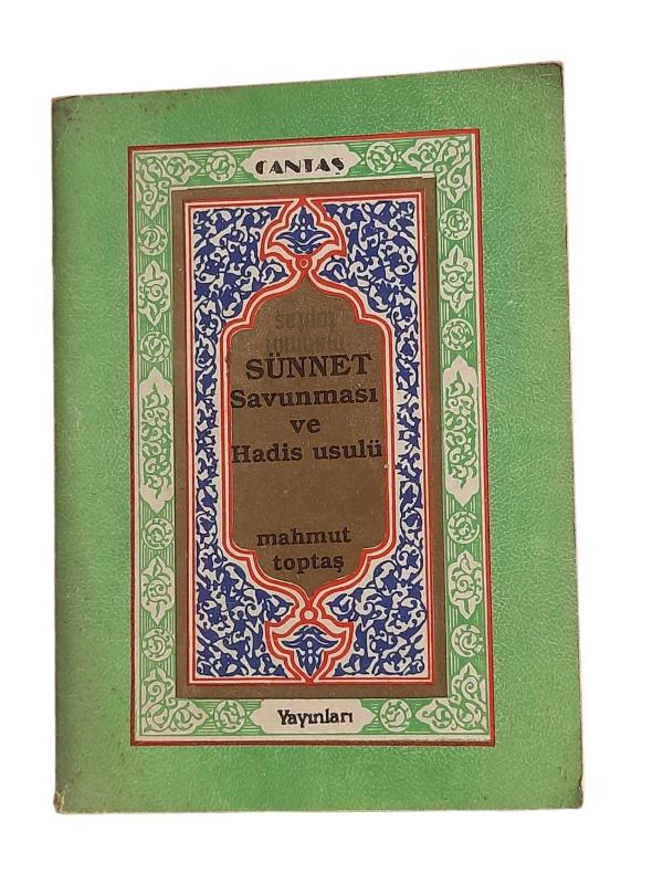 Sünnet Savunması ve Hadis Usulü
