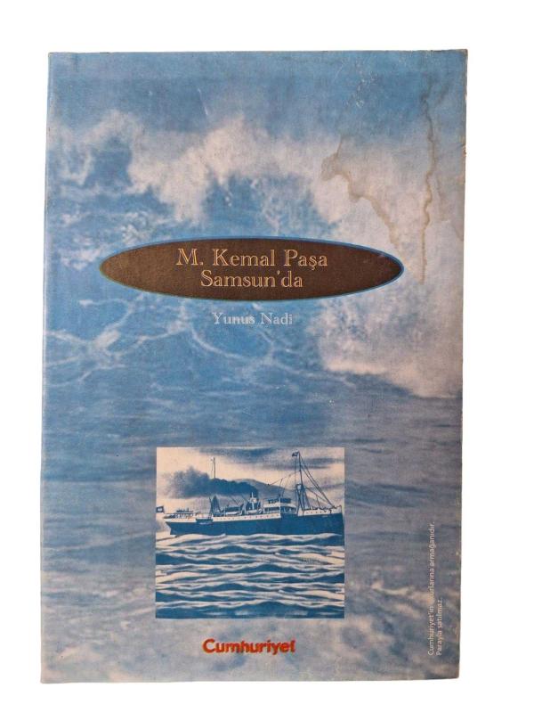 M. Kemal Paşa Samsun'da