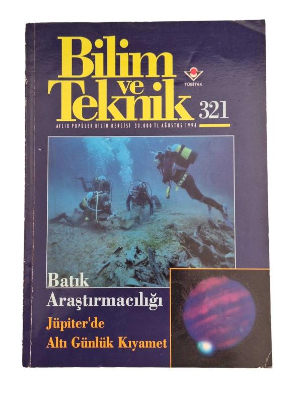 Bilim ve Teknik Sayı: 321 - Ağustos 1994